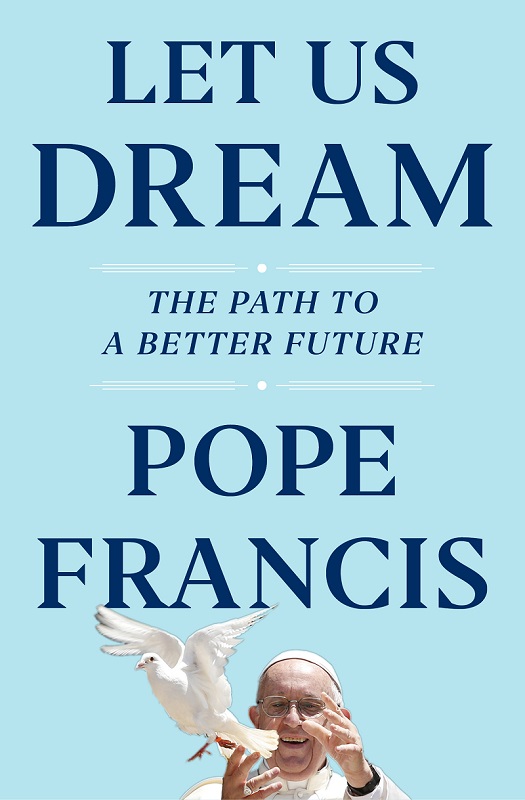 let us dream pope Simon & Schuster via AP.jpg