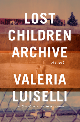 Lost_Children_Archive_(Luiselli_novel).png