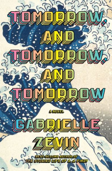 gabrielle-zevin-2022-tomorrow-and-tomorrow-and-tomorrow-hardcover-book.jpg