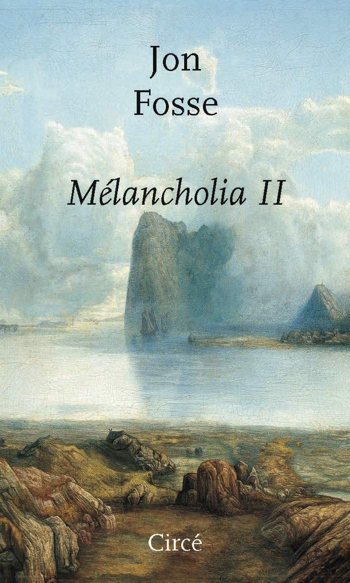 Jon Fosse Mélancholia II couverture.jpg